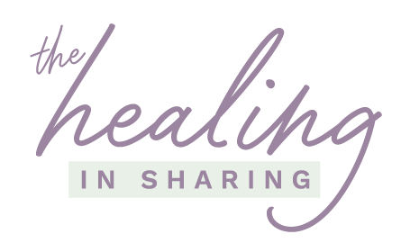 The Healing in Sharing